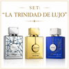 Set: "La Trinidad de Lujo"